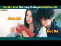 Download Lagu Review Phim: Boy Đẹp Trai Phải Lòng Cô Nàng Rich Kid Xinh Gái | Tóm Tắt Phim Ngôn Tình Hay