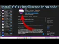 How to Install C C INTELLISENSE in vs code by BDM Captain