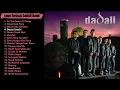 Download Lagu Kumpulan Lagu Terbaik Dadali Band Full Album 2020 I Lagu Galau Indonesia Menyayat Hati