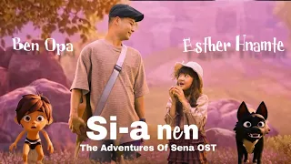 ben opa u0026 esther hnamte si a nen the adventures of sena official ost 