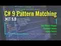 Pattern Matching enhancements in C 9 0 NET 5 0