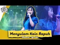 Download Lagu MENYULAM KAIN RAPUH - Mawar Aprilia | New Pallapa Live Petraka 2023