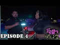THE POLICE CAME AND ARRESTED ME FOR THIS BADDIES IN THE WILD Ep 4