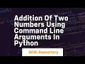 addition of two numbers using command line arguments in python