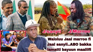 Lola Jaal Marroo Fi Jaal Sanyii ABO Bakka Lamatti Bayuu Jaal Sanyiin Maal Jedha Maati Hacaaluu Hund 