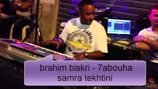 Brahim Biskri Arrasi ابراهيم البسكري حبوها السمرة تخطيني 