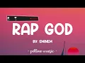 Rap God - Eminem (Lyrics) 🎵