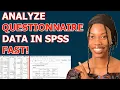 How to Analyze Questionnaire Data in SPSS Step-by-Step Tutorial