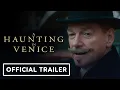 A Haunting In Venice - Trailer 2023 Kenneth Branagh Michelle Yeoh Tina Fey