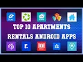 Top 10 Apartments Rentals Android App Review
