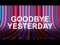 Download Lagu GOODBYE YESTERDAY | ELEVATION RHYTHM \u0026 Gracie Binion (Lyrics)