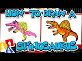 Lagu How To Draw A Spinosaurus Dinosaur