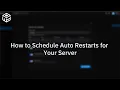 How to Schedule Auto Restarts for Your Server