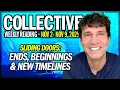 Weekly Collective Reading • Nov 2 to Nov 9, 2025 • Sliding Doors: Ends, Beginnings \u0026 New Timelines