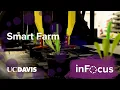 High-Tech Farming From UC Davis