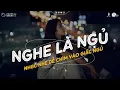Download Lagu NGHE LÀ NGỦ SAY - Những Bản Nhạc Chill Nhẹ Nhàng Hay Nhất☘️Nhạc Lofi Chill Dễ Ngủ Mới Nhất 2025