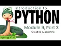 Python Spring 2025 Module 9-3 Creating Algorithms