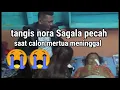 Download Lagu Tangis histeris Nora Sagala saat kerumah pacarnya melayat calon mertua meninggal😭
