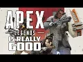 Apex Legends Is Really Good Review - Gggmanlives