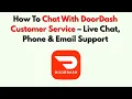 How To Chat With DoorDash Customer Service - Live Chat Phone Email Support