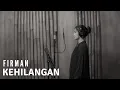 Download Lagu KEHILANGAN - FIRMAN | COVER BY EGHA DE LATOYA