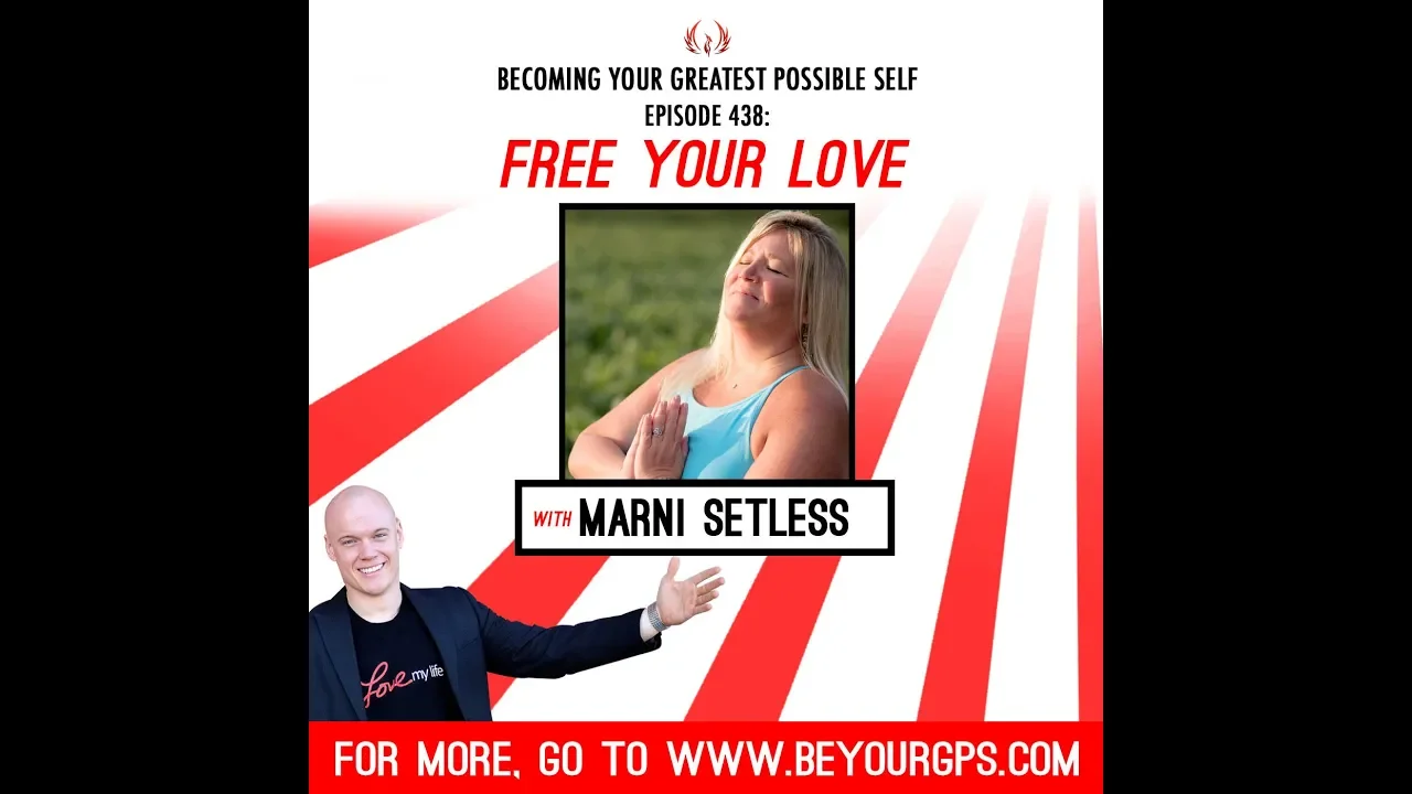Free Your Love With Marni Setless