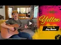 Lagu YELLOW (Coldplay) - Cover by Jay Rose