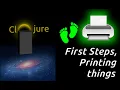 Learn Clojure First Steps Printing Things