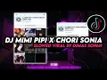 Download Lagu DJ MIMI PIPI X CHORI SONIA SLOWED VIRAL TIKTOK || DIMAS SOPAN