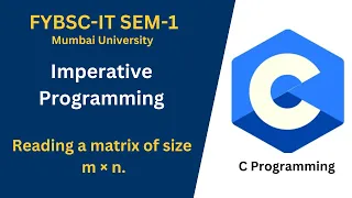 C Programming Tutorial Reading Matrix Imperative Programming Code Mavericks
