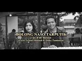 Download Lagu LAGU BATAK - HOLONG NASO TARPUTIK Cipt Willy Hutasoit (Cover Lestari Hutasoit ft. Dicky tambunan)