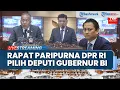 Lagu 🔴Rapat Paripurna DPR RI: Persetujuan Thomas Djiwandono, Keponakan Prabowo Jadi Deputi Gubernur BI