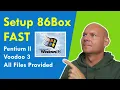 86Box Windows 98 Setup Pentium II Voodoo 3 all files provided
