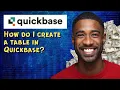 How do I create a table in Quickbase