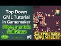 Gamemaker Top Down GML - Can We Make Gauntlet