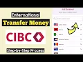 Global Money Transfer CIBC CIBC International Wire Transfer Money Send money overseas CIBC