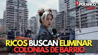 ASI LOS RICOS SE QUEDAN CON TU COLONIA - Ruido Social