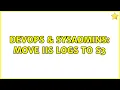 DevOps SysAdmins Move IIS logs to S3 2 Solutions