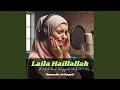 Download Lagu Lailahaillallah Al Malikul Haqqul Mubin