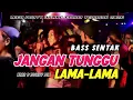 Lagu BASS SENTAK🔥|| JANGAN TUNGGU LAMA - LAMA  || NZAR D'JOCKEY || REMIX TERBARU 2026🌴