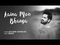 Download Lagu Aaina Mon Bhanga || New Bangla Cover Song 2020 || Shine Music || Antarip Adhikary