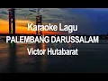 Download Lagu Karaoke Palembang Darussalam  Victor Hutabarat Versi Jivie Musik Download Lagu Karaoke Palembang Darussalam  Victor Hutabarat Versi Jivie Musik