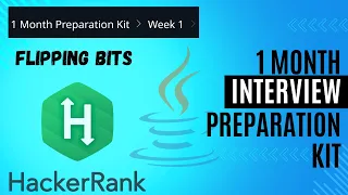 Flipping Bits Hackerrank Solution In Java Week 1 Interview Kit Problem Solving Basic
