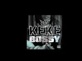KEKE - BOSSY (Explicit)