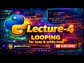 Python Loops Explained in Telugu for Loop while Loop with Examples
