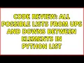 Code Review All possible lists from ups and downs between elements in python list 2 Solutions