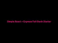 Simple React Express Full Stack Starter