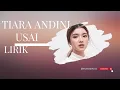 Download Lagu Tiara Andini -  Usai | Lirik