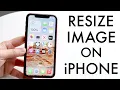 How To Resize Image On iPhone
