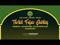 Download Lagu KAJIAN RUTINAN AHAD PAGI | TERBIT FAJAR SHODIQ | Oleh: SYAIKHINA Dr. (HC) KH. SHODIQ HAMZAH